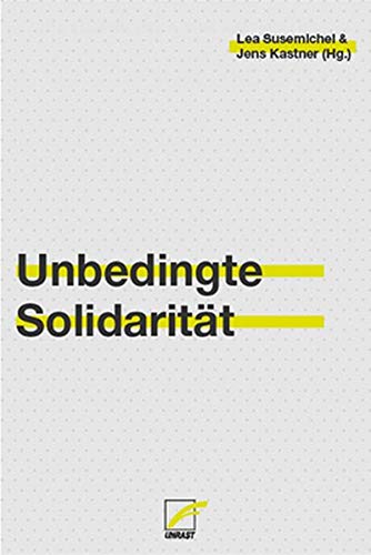 Lea Susemichel - Unbedingte Solidarität - Preis vom 11.10.2026 15:43:13 h