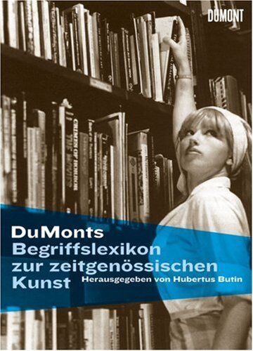 Hubertus Butin - DuMonts Begriffslexikon zur zeitgenössischen Kunst - Preis vom 12.10.2026 11:37:12 h
