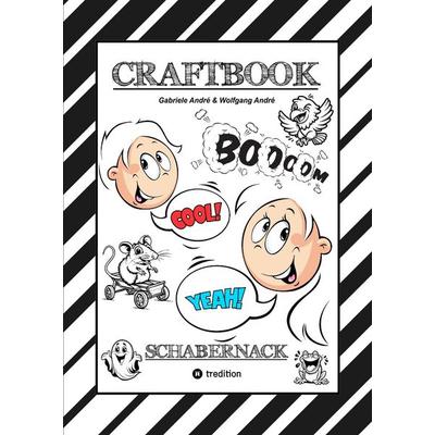 Craftbook - Lustige Ausmalmotive - Tutorial - Knifflige Rätsel - Aufgaben - Story Telling - Wissenswertes über Schabernack - Vorlagen, Gebundene