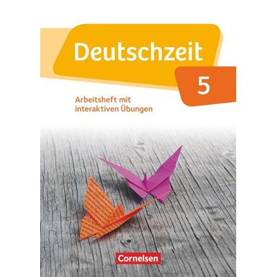 Deutschzeit 5. Schuljahr. Arbeitsheft mit Lösungen und interaktiven Übungen auf scook.de, Taschenbuch von Renate Gross,Franziska Jaap,Ana