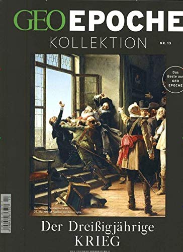 Michael Schaper - GEO Epoche Kollektion / GEO Epoche Kollektion 13/2018 - Der Dreißigjährige Krieg - Preis vom 18.10.2026 19:22:15 h