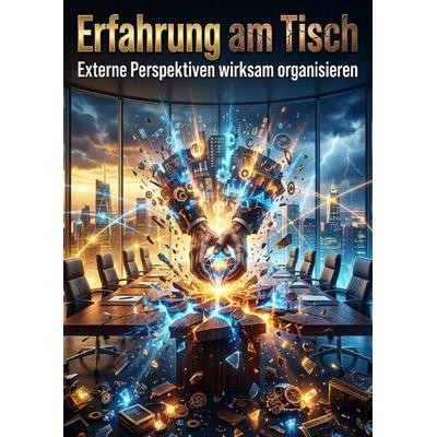 Erfahrung am Tisch, Taschenbuch von Silas Sommer, Epubli, 978-3-565-61961-0