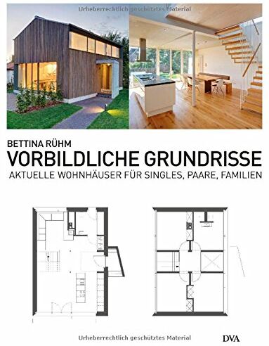 Bettina Rühm - Vorbildliche Grundrisse: Aktuelle Wohnhäuser für Singles, Paare und Familien - Preis vom 17.10.2026 19:25:27 h