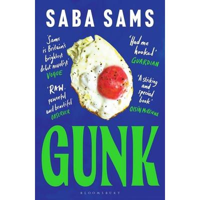 Gunk, Taschenbuch von Saba Sams, Bloomsbury USA, 978-1-5266-2182-5