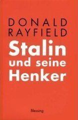 Donald Rayfield - Stalin und seine Henker - Preis vom 30.09.2026 09:01:18 h