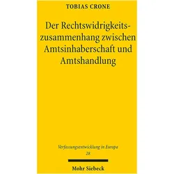 Der Rechtswidrigkeitszusammenhang zwischen Amtsinhaberschaft und Amtshandlung, Fachbücher von Tobias Crone
