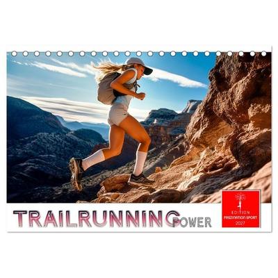 Trailrunning Power (Tischkalender 2027 DIN A5 quer), CALVENDO Monatskalender