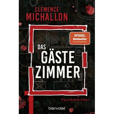 Das Gästezimmer, Taschenbuch von Clémence Michallon, Blanvalet, 978-3-7341-1242-3