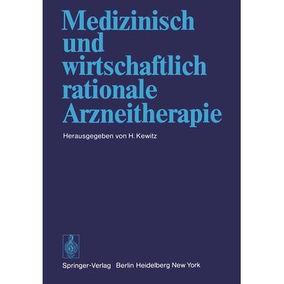 Medizinisch und wirtschaftlich rationale Arzneitherapie, Taschenbuch von , Springer Berlin, 978-3-540-08619-2
