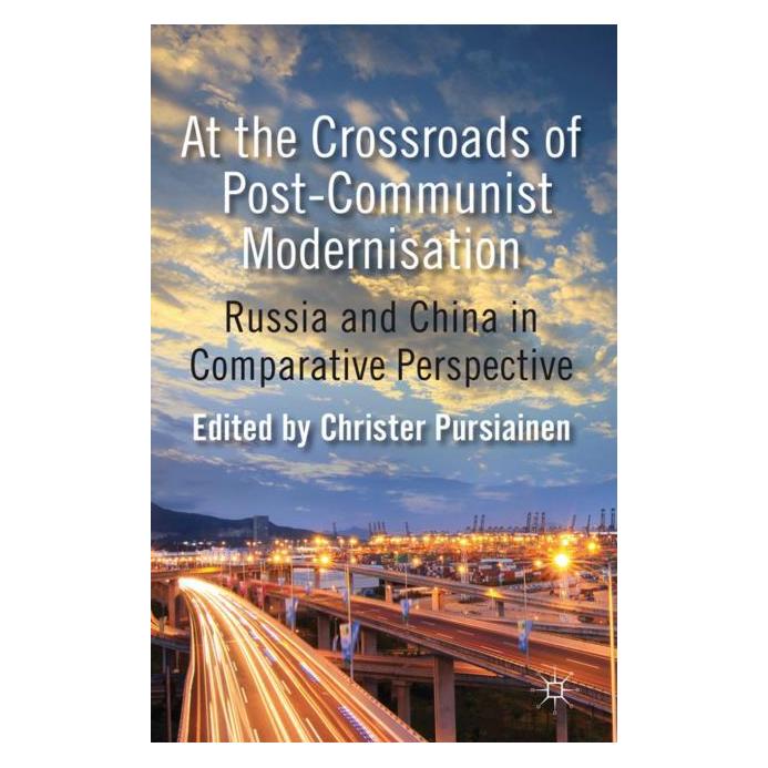 Palgrave Macmillan Uk At the Crossroads of Post-Communist Mod (Englisch, Hardcover, C. Pursiainen) (63040746)