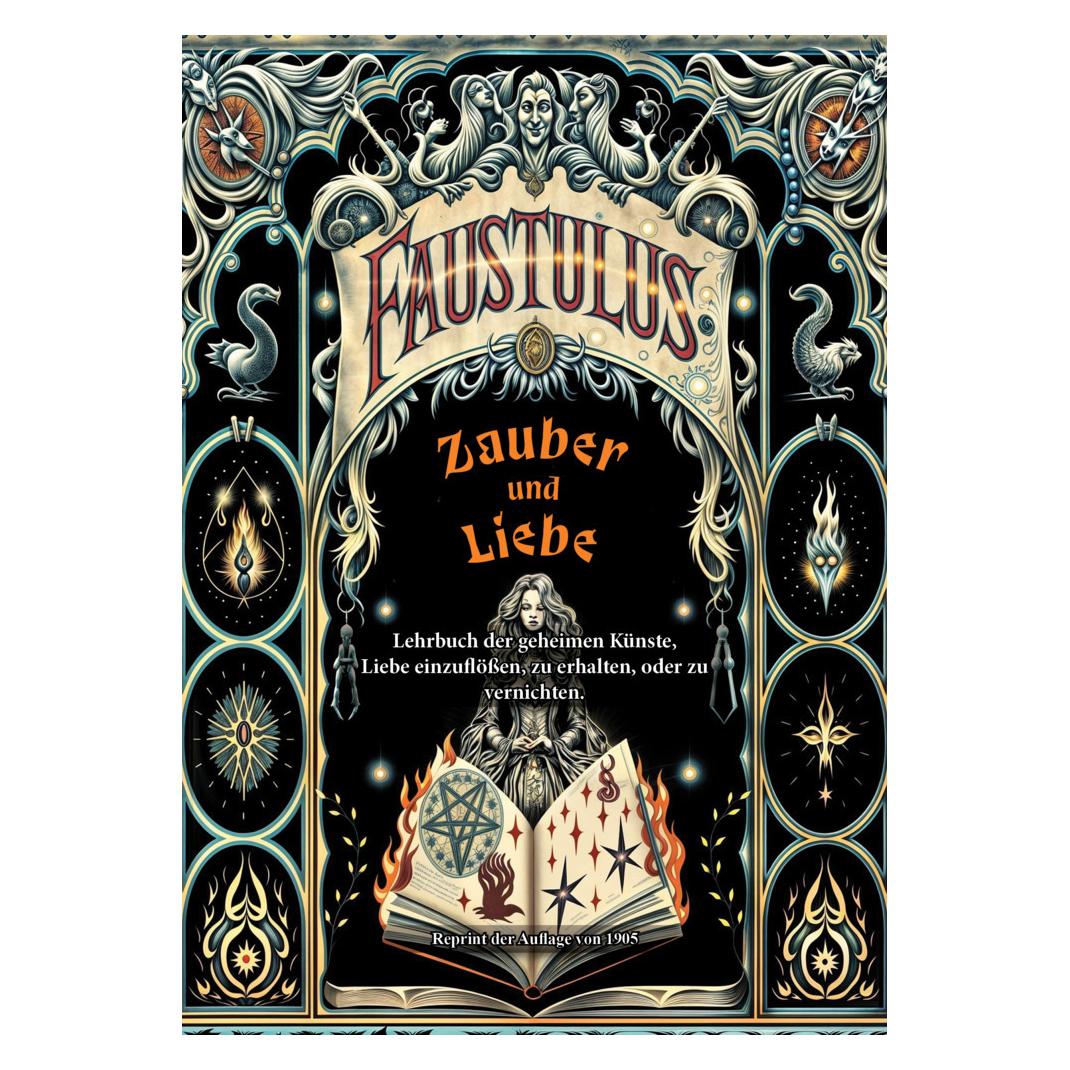 Oldtimertools Faustulus:Zauber und Liebe. Lehrbuch de (Deutsch, Softcover, Faustulus) (53700045)