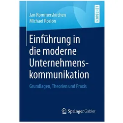 Einführung in die moderne Unternehmenskommunikation, Fachbücher von Jan Rommerskirchen, Michael Roslon