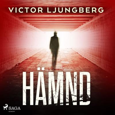 Hämnd - Victor Ljungberg, Audio, 9788726504040