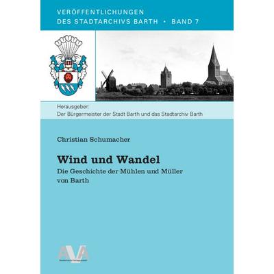 Wind und Wandel, Taschenbuch von Christian Schumacher, AVA, 978-3-946281-23-8