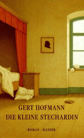 Gert Hofmann - Die kleine Stechardin: Roman - Preis vom 14.10.2026 23:07:16 h