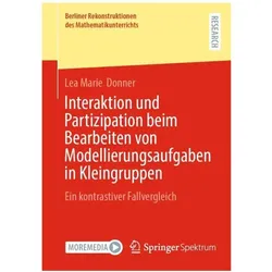Interaktion und Partizipation beim Bearbeiten von Modellierungsaufgaben in Kleingruppen, Schulbücher von Lea Marie Donner