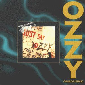Ozzy Osbourne - Just Say Ozzy - Preis vom 05.10.2026 03:47:11 h