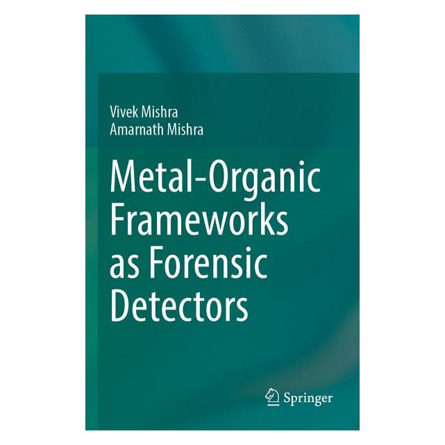 Umbreit Metal-Organic Frameworks as Forensic Detectors (Englisch, Amarnath Mishra, Vivek Mishra) (72134083)