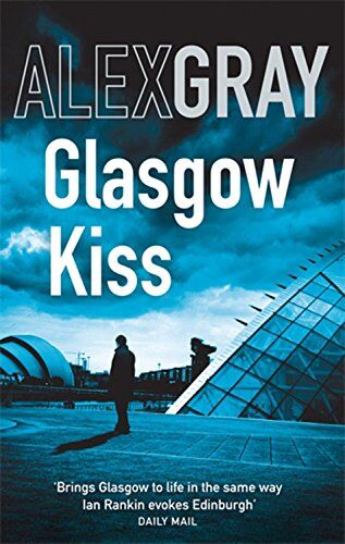 Alex Gray - Glasgow Kiss (DCI Lorimer) - Preis vom 09.10.2026 07:28:09 h