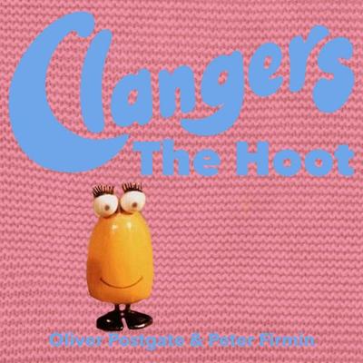 Clangers - The Hoot - Oliver Postgate, Audio, 9781836940340