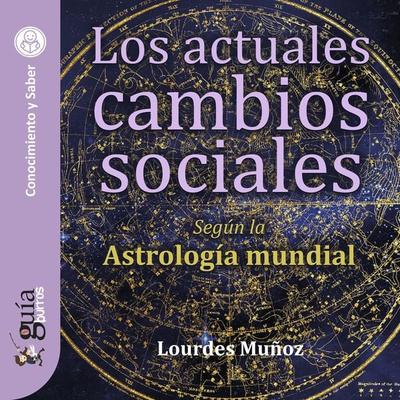 GuíaBurros: Los actuales cambios sociales - , Audio, 9788419129499