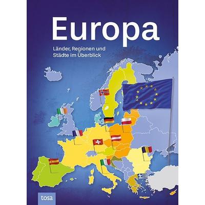 Europa, Gebundene Ausgabe von , Tosa, 978-3-86313-330-6