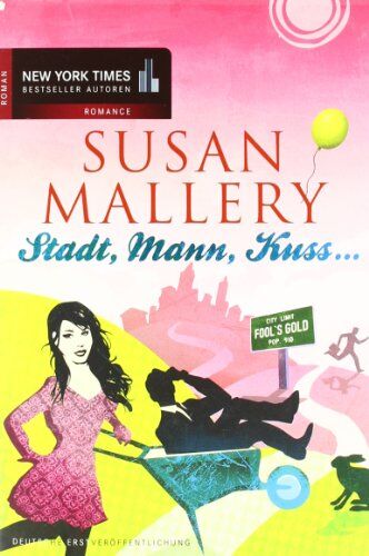 Susan Mallery - Stadt, Mann , Kuss... - Preis vom 09.10.2026 07:28:09 h