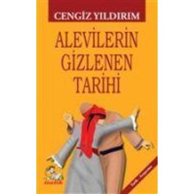 Alevilerin Gizlenen Tarihi, Taschenbuch von Cengiz Yildirim, Italik Kitaplar