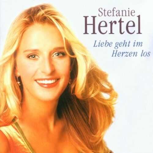 Stefanie Hertel - Liebe Geht im Herzen Los - Preis vom 04.10.2026 03:51:26 h