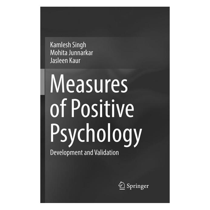 Springer Measures of Positive Psychology (Englisch, Jasleen Kaur, Kamlesh Singh, Mohita Junnarkar) (56007810)