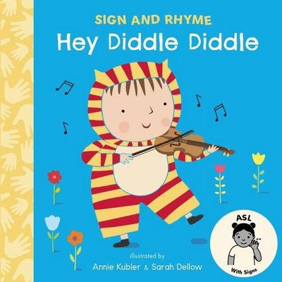 Hey Diddle Diddle ASL, Gebundene Ausgabe von , Bounce, 978-1-83532-190-4