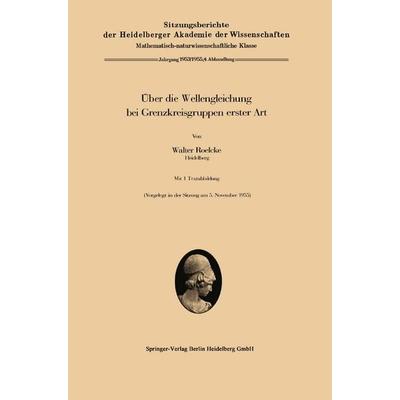 Über die Wellengleichung bei Grenzkreisgruppen erster Art, Taschenbuch von Walter Roelcke, Springer Berlin, 978-3-662-01345-8