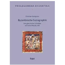 Byzantinische Soziographik, Fachbücher von Christian Gastgeber