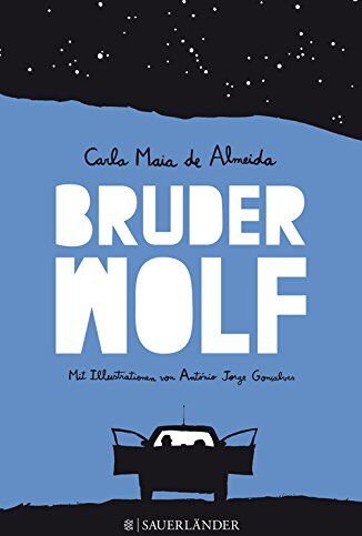 Carla Maia de Almeida - Bruder Wolf - Preis vom 15.10.2026 23:06:25 h