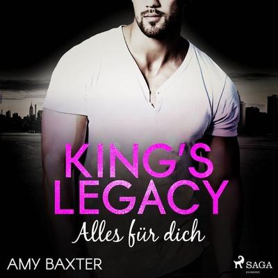 King's Legacy - Alles für dich (Bartenders of New York 1) - Amy Baxter, Audio, 9788726487008