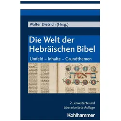 Die Welt der Hebräischen Bibel, Fachbücher von Walter Dietrich
