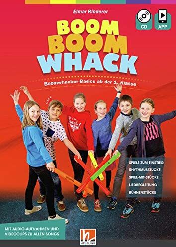 Elmar Rinderer - Boom Boom Whack, Heft inkl. Audio-CD + App: Boomwhacker-Basics ab der 1. Schulstufe - Preis vom 13.10.2026 19:28:25 h