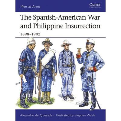 The Spanish-American War and Philippine Insurrection, Taschenbuch von Alejandro De Quesada, Bloomsbury Publishing, 978-1-84603-124-3