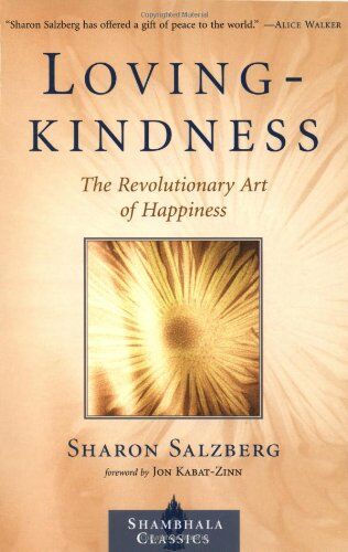 Sharon Salzberg - Lovingkindness: The Revolutionary Art of Happiness (Shambhala Classics) - Preis vom 15.10.2026 23:06:25 h