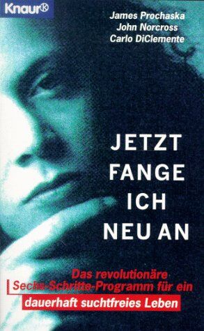 Prochaska, James O. - Jetzt fange ich neu an - Preis vom 14.10.2026 23:07:16 h