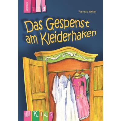 KidS Klassenlektüre: Das Gespenst am Kleiderhaken. Lesestufe 3, Taschenbuch von Annette Weber, Verlag an der Ruhr