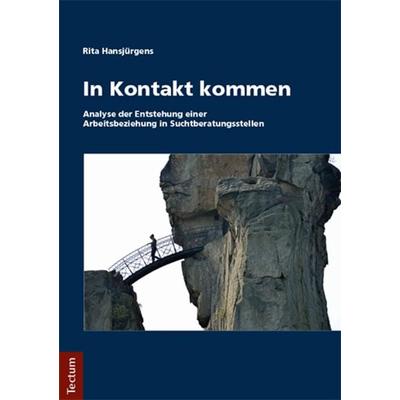 In Kontakt kommen, Taschenbuch von Rita Hansjürgens, Tectum Wissenschaftsverlag, 978-3-8288-4152-9
