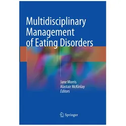 Multidisciplinary Management of Eating, Fachbücher von Alastair McKinlay, Jane Morris