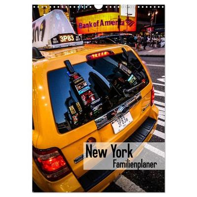 New York Familienplaner (Wandkalender 2026 DIN A3 hoch), CALVENDO Monatskalender