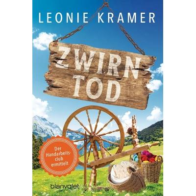 Zwirntod, Taschenbuch von Leonie Kramer, Blanvalet, 978-3-7341-1386-4