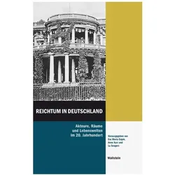 Reichtum in Deutschland, Fachbücher von Anne Kurr, Eva Maria Gajek