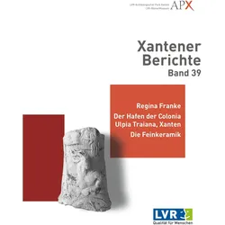 Xantener Berichte, Fachbücher von Regina Franke