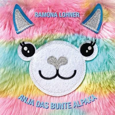 Anja, das bunte Alpaka - Ramona Lohner, Audio, 4069977218432
