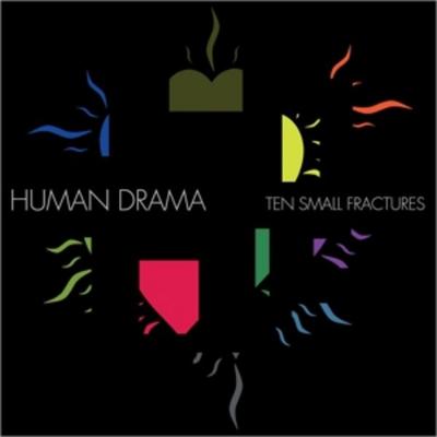 Ten Small Fractures - Human Drama, Vinyl