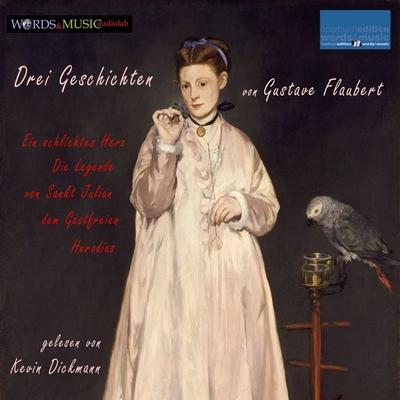 Drei Geschichten von Gustave Flaubert - Gustave Flaubert, Audio, 4099995433210